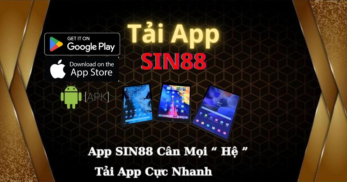 Hướng dẫn cách tải app Sin88 về máy cực dễ