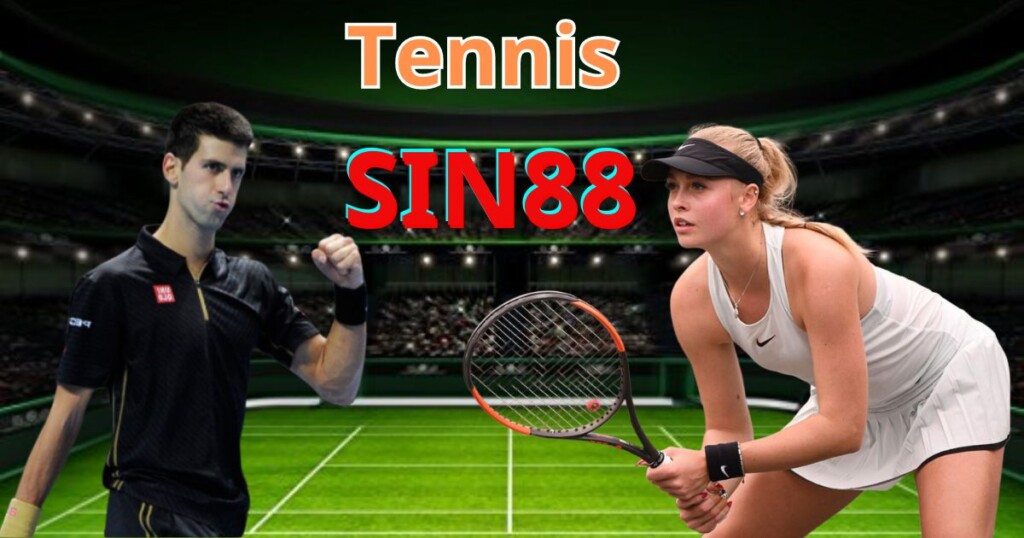 Game Tennis Sin88 - Bộ môn cá cược thể thao quý tộc
