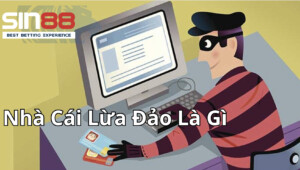 Nhà cái lừa đảo là gì? Cách nhận biết nhà cái lừa đảo