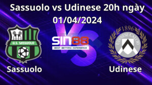 Nhận định trận đấu Sassuolo vs Udinese