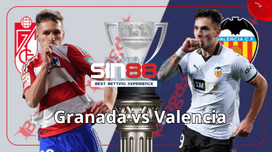 Soi kèo trận đấu Granada vs Valencia