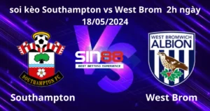 Nhận định, soi kèo Southampton vs West Brom