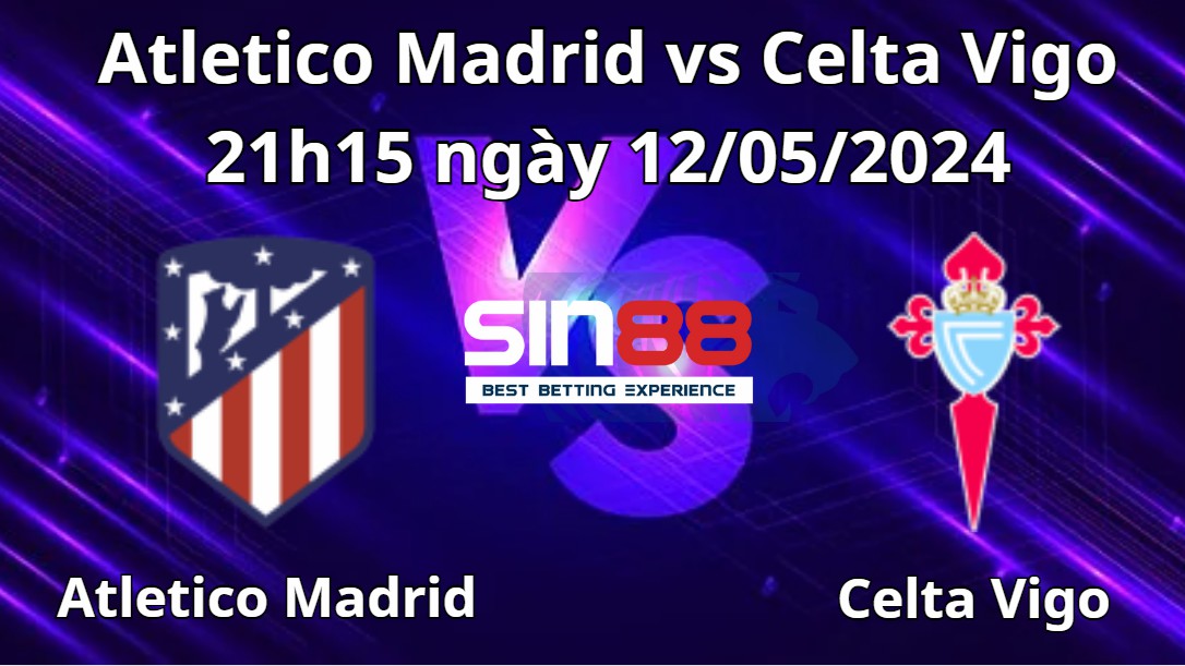Nhận định, soi kèo Atletico Madrid vs Celta Vigo
