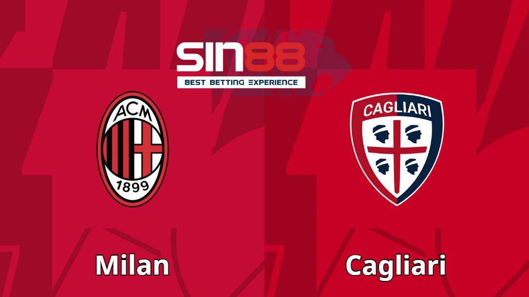 Soi kèo trận đấu Milan vs Cagliari